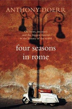 Image du vendeur pour FOUR SEASONS IN ROME: On Twins, Insomnia and the Biggest Funeral in the History of the World mis en vente par WeBuyBooks