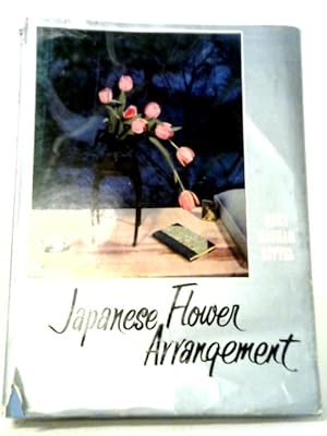 Bild des Verkufers fr Japanese Flower Arrangement zum Verkauf von World of Rare Books