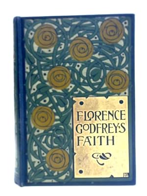 Immagine del venditore per Florence Godfrey's Faith venduto da World of Rare Books