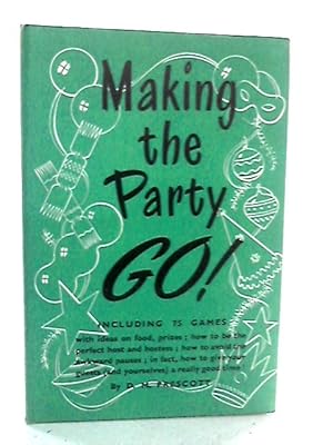 Seller image for Making The Party Go for sale by World of Rare Books