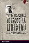 Bild des Verkufers fr Yo escog la libertad. zum Verkauf von Librera PRAGA