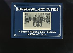 Constabulary Duties, a History of Policing in Picture Postcards
