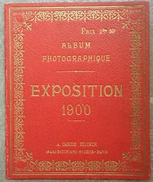 Exposition 1900. Album photographique.