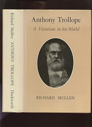 Anthony Trollope: a Victorian in His World