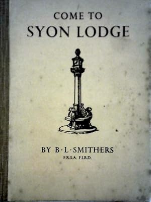 Bild des Verkufers fr Come to Syon Lodge and Meet Mr. Bert Crowther zum Verkauf von World of Rare Books