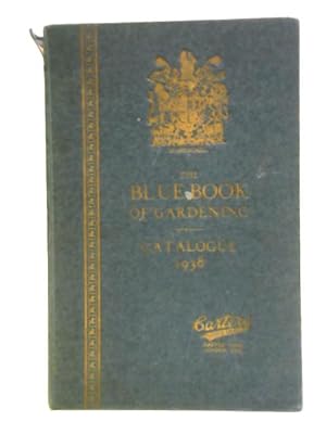 The Blue Book of Gardening Catalogue 1938