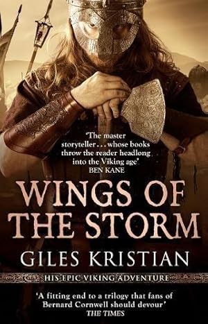 Image du vendeur pour Wings of the Storm: (The Rise of Sigurd 3): An all-action, gripping Viking saga from bestselling author Giles Kristian mis en vente par WeBuyBooks