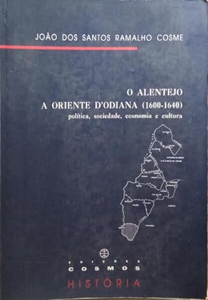 O ALENTEJO A ORIENTE D'ODIANA (1600-1640).