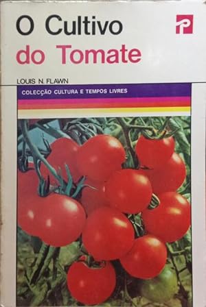 Seller image for O CULTIVO DO TOMATE. for sale by Livraria Castro e Silva