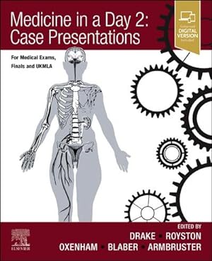 Seller image for Medicine in a Day 2: Case Presentations : For Medical Exams, Finals, UKMLA and Foundation for sale by AHA-BUCH GmbH