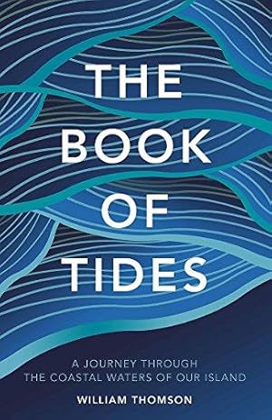 Bild des Verkufers fr The Book of Tides zum Verkauf von WeBuyBooks