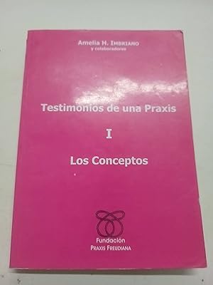 Seller image for Testimonios de una praxis I Los conceptos for sale by SoferBooks