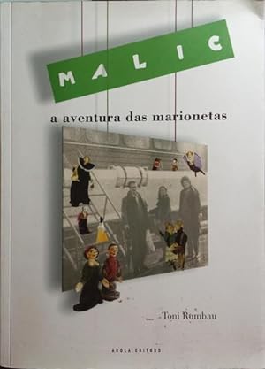 MALIC, A AVENTURA DAS MARIONETAS.
