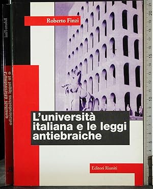 Bild des Verkufers fr L'universit italiana e le leggi antiebraiche zum Verkauf von Cartarum