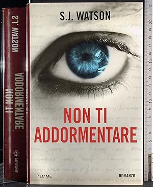 Seller image for Non ti addormentare for sale by Cartarum