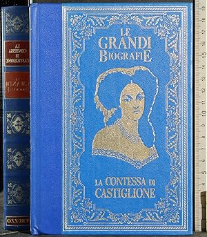 Image du vendeur pour Le grandi biografie. La contessa di Castiglione mis en vente par Cartarum