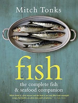 Seller image for Fish: The Complete Fish and Seafood Companion for sale by WeBuyBooks