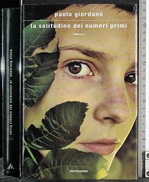 Seller image for La solitudine dei numeri primi for sale by Cartarum