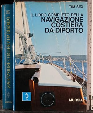 Immagine del venditore per Il libro completo della navigazione costiera da diporto venduto da Cartarum