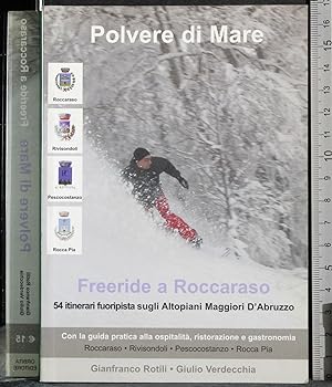 Seller image for Polvere di mare. Freeride a Roccaraso for sale by Cartarum