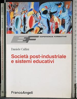 Seller image for Societ post-industriale e sistemi educativi for sale by Cartarum