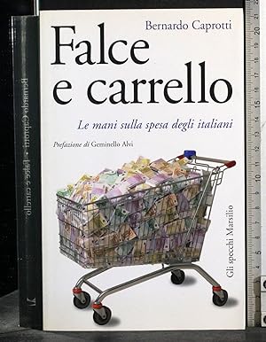 Seller image for Falce e carrello for sale by Cartarum