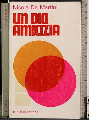 Seller image for Un Dio amicizia for sale by Cartarum