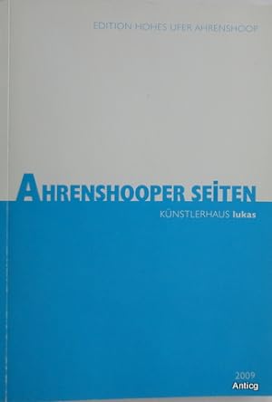 Immagine del venditore per Ahrenshooper Seiten. Knstlerhaus lukas. Herausgeber: Edition Hohes Ufer Ahrenshoop. venduto da Antiquariat Gntheroth