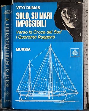 Seller image for Solo, su mari impossibili for sale by Cartarum