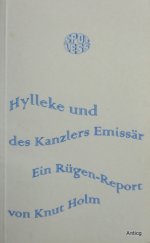 Seller image for Hylleke und des Kanzlers Emissr. Ein Rgen-Report. for sale by Antiquariat Gntheroth