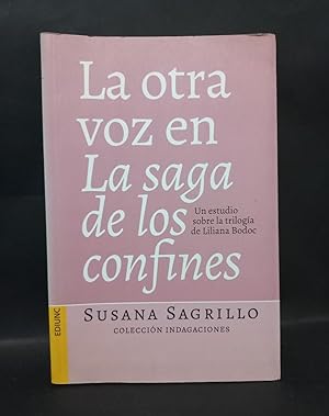 Seller image for LA OTRA VOZ EN LA SAGA DE LOS CONFINES - PRIMERA EDICIN for sale by Libros de Ultramar Alicante