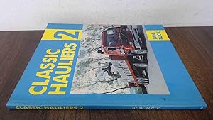 Seller image for Classic Hauliers: v. 2 (Trucks) for sale by BoundlessBookstore