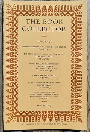 Imagen del vendedor de The Book Collector Autumn 1963 / David Foxon "Libertine Literature In England, 1660-1745" / M J Barber "The Books And Patronage Of Learning Of A 15th-Century Prince" / G W Cottrell, Jr "Contemporary Collectors XXXV H Bradley Martin The Ornithological Collection" / P H Muir "Further Reminiscences XXI" / Clarence Tracy "Some Uncollected Authors XXXVI" a la venta por Shore Books