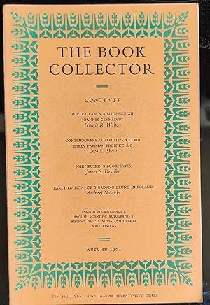 Seller image for The Book Collector Autumn 1964 / Francis R Walton "Portrait Of A Bibliophile XII Johannes Gennadius" / Otto L Shaw "Contemporary Collectors XXXVIII Early Persian Printing & C / James S Dearden "John Ruskin's Bookplates" / Andrzej Nowicki "Early Editions Of Giordano Bruno In Poland" for sale by Shore Books