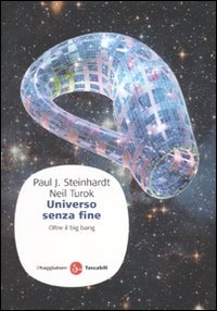 Seller image for Universo senza fine. Oltre il big bang for sale by Libreria sottomarina - Studio Bibliografico