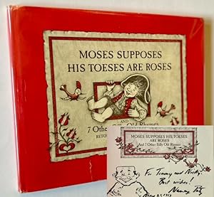 Moses Supposes His Toeses Are Roses