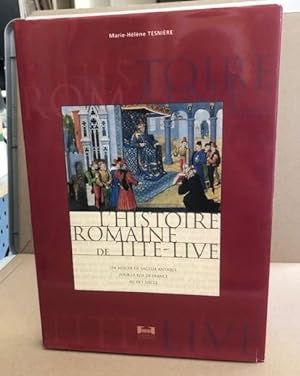 L'histoire romaine de Tite-Live : Un miroir de sagesse antique pour le roi de France au XVe siècle