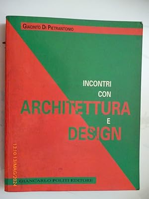 Seller image for INCONTRI CON ARCHITETTURA E DESIGN for sale by Historia, Regnum et Nobilia