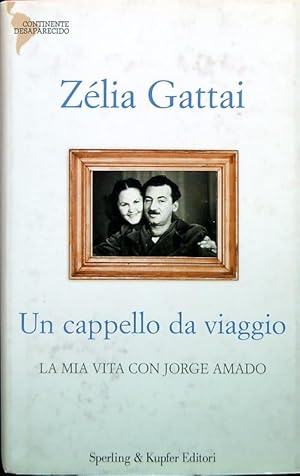 Seller image for Un cappello da viaggio for sale by Librodifaccia