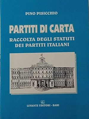 Bild des Verkufers fr Partiti di carta. Raccolta degli statuti dei partiti italiani zum Verkauf von librisaggi