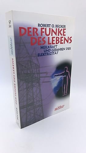 Seller image for Der Funke des Lebens Heilkraft und Gefahren der Elektrizitt for sale by Antiquariat Bcherwurm