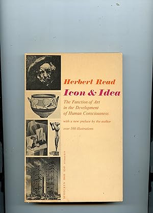 ICON & IDEA . The Function of Art in the Development of Human Consciousness ,with a new preface b...