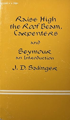 Raise High the Roof Beams, Carpenters and Seymour an Introduction