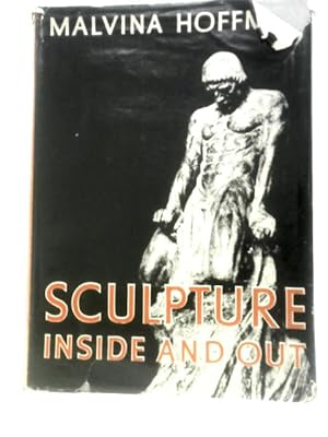 Bild des Verkufers fr Sculpture Inside and Out zum Verkauf von World of Rare Books