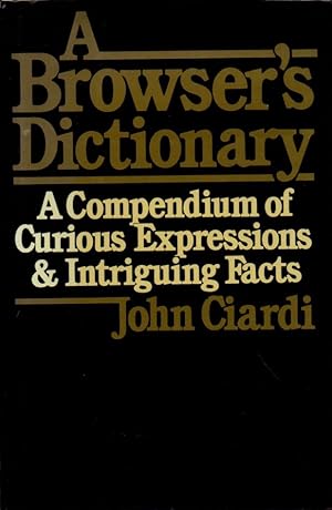 Bild des Verkufers fr A browser's dictionary.A compendium of curious expressions & intriguing facts zum Verkauf von JP Livres