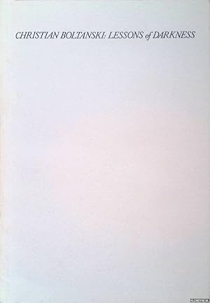 Seller image for Christian Boltanski: Lessons of Darkness for sale by Klondyke