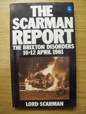 Seller image for The Scarman Report: The Brixton Disorders 10-12 April 1981 for sale by WeBuyBooks 2