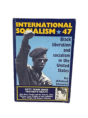 international socialism 47: a quarterly journal of socialist theory