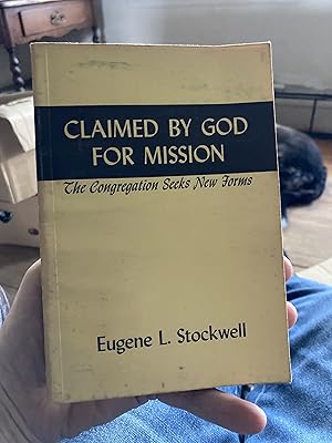 Seller image for claimed by god for mission for sale by A.C. Daniel's Collectable Books