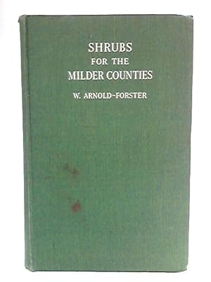 Shrubs for the Milder Counties